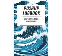 Pushup Logbook: Daily logbook for one year of pushups. Light blue waves pattern. 110-page calisthenics exercise logbook. 5 x 8 in.