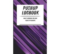 Pushup Logbook: Daily logbook for one year of pushups. Purple geometric pattern. 110-page calisthenics exercise logbook. 5 x 8 in.