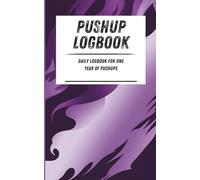 Pushup Logbook: Daily logbook for one year of pushups. Purple smoky pattern. 110-page calisthenics exercise logbook. 5 x 8 in.