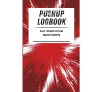 Pushup Logbook: Daily logbook for one year of pushups. Red galaxy pattern. 110-page calisthenics exercise logbook. 5 x 8 in.