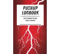 Pushup Logbook: Daily logbook for one year of pushups. Red lightning pattern. 110-page calisthenics exercise logbook. 5 x 8 in.