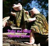 Pushy and Tushy Discover Home: It's not easy being pink
