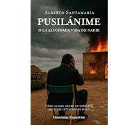 Pusilánime: O la alucinada vida de nadie: 46 (El Legado del Barón)