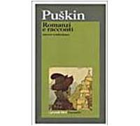 Puskin Aleksandr - Romanzi E Racconti