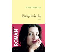 Pussy suicide: Premier roman