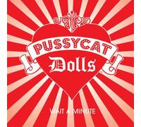 Pussycat Dolls - Wait a Minute [Import]