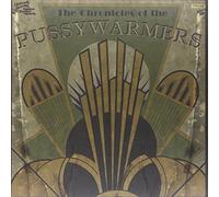 Pussywarmers,the - The Chronicles of... [Vinilo]