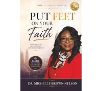 Put Feet On Your Faith