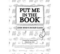 Put Me In The Book™: Look Who’s in Our Class (19 Students Edition): A DIY, CUSTOMIZABLE, FILL-IN-THE-BLANK classroom keepsake with spots for real ... for preschoolers to explore and learn.