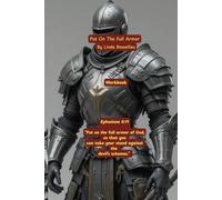 Put On the Full Armor: Workbook