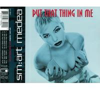 Put that thing in me [Single-CD]
