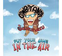 Cowboy Andy & The Salamanders - Put Your Arms In The Air!
