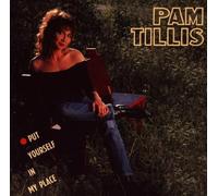 Put Yourself In My Place by Pam Tillis (1991-01-22)