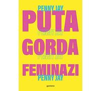 Puta gorda feminazi – Montena