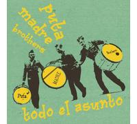Puta Madre Brothers - Todo El Asunto [Vinilo]