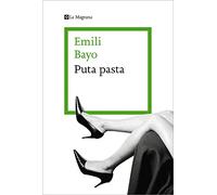 Puta pasta (Les ales esteses)