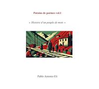 Putains de poèmes vol.1: L'histoire d'un peuple de mots