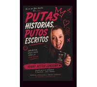 PUTAS HISTORIAS, PUTOS ESCRITOS: Sarcástica, loca y puta como la vida misma (Sin Censura)