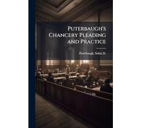 Puterbaugh's Chancery Pleading and Practice