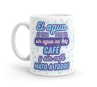 Puterful - Taza con frase El agua es vida… - Tazas originales para café - Resistente al microondas y lavavajillas