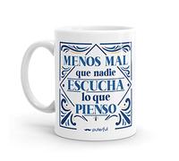 Puterful - Taza con frase Menos mal - Patio andaluz - Tazas originales para café - Resistente al microondas y lavavajillas