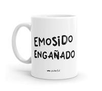 Puterful - Taza minimal con frase Emosido Engañado - Tazas originales para café - Resistente al microondas y lavavajillas