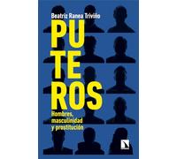 Puteros: Hombres, masculinidad y prostitución: 972 (Mayor)