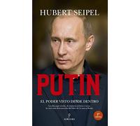 Putin. El poder visto desde dentro (Memorias y biografías)