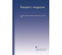 Putnam's magazine: an illustrated monthly of literature, art and life: Volume 2