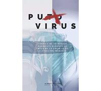 Puto Virus: Crónica de un médico residente durante la crisis de la COVID-19joder....