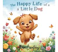 Putta The Happy Life of a Little Dog: Kids Story Book