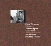 Putte Wickman / Jan Lundgren - An Intimate Salute to Frankie