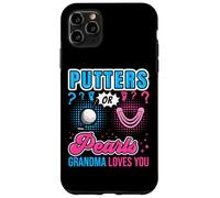 Putters or Pearls Grandma Loves You Baby revela el género del golf Carcasa para iPhone 11 Pro Max