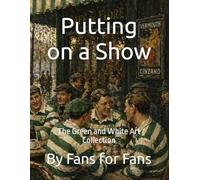 Putting on a Show: The Green and White Art Collection