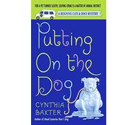 [(Putting on the Dog)] [By (author) Cynthia Baxter] published on (November, 2004)