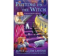 Putting on the Witch: 3 (Retired Witches Mysteries)