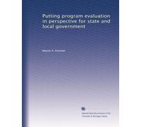 Putting program evaluation in perspective for state and local government