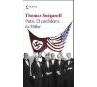 Putzi. El Confidente De Hitler