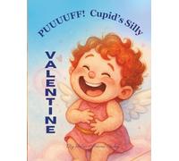 Puuuuff! Cupid's Silly Valentine