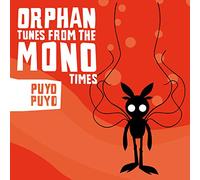 Puyo Puyo - Orphan tunes from the mono times