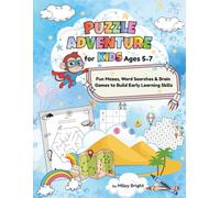 Puzzle Adventure for Kids Ages 5-7: Fun Mazes, Word Searches & Brain Games to Build Early Learning Skills