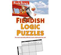Puzzle Baron's Fiendish Logic Puzzles by Puzzle Baron (October 06,2015)