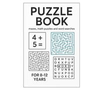 Puzzle Book for 8-12 years: Mazes, math puzzles and word searches