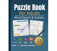 Puzzle Book for Adults : Word Search & Sudoku Large Print: 2-in-1 Word Search & Sudoku | 74 Large Print Puzzles | 840+ Hidden Words | Brain Games for Adults, Seniors & Teens