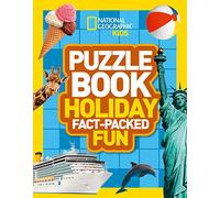 Puzzle Book Holiday: Brain-tickling quizzes, sudokus, crosswords and wordsearches (National Geographic Kids Puzzle Books) [Idioma Inglés]