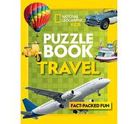 Puzzle Book Travel: Brain-tickling quizzes, sudokus, crosswords and wordsearches (National Geographic Kids Puzzle Books) [Idioma Inglés]