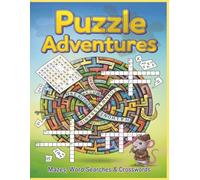 PUZZLE BOOK: Word Searches, Mazes, Sudoku & Crosswords for All Ages