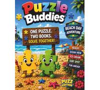 Puzzle Buddies™: Beach Day Adventure - Puzz Edition™: A Two-Book Puzzle Adventure Where Buddies Colour, Solve & Explore Together | Cooperative ... 4-8 (The Puzzle Buddies Adventure Series)