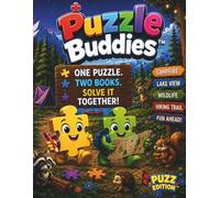Puzzle Buddies™: Camping Trip Adventure - Puzz Edition™: A Two-Book Puzzle Adventure Where Buddies Colour, Solve & Explore Together | Cooperative ... 4-8 (The Puzzle Buddies Adventure Series)