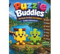 Puzzle Buddies™: Lake Adventure - Patch Edition™: A Two-Book Puzzle Adventure Where Buddies Colour, Solve & Explore Together | Cooperative Activity ... 4-8 (The Puzzle Buddies Adventure Series)
